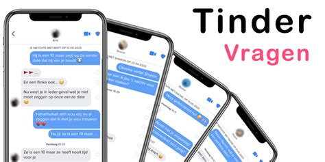 vragen tinder|81 vragen voor Tinder en andere datingapps